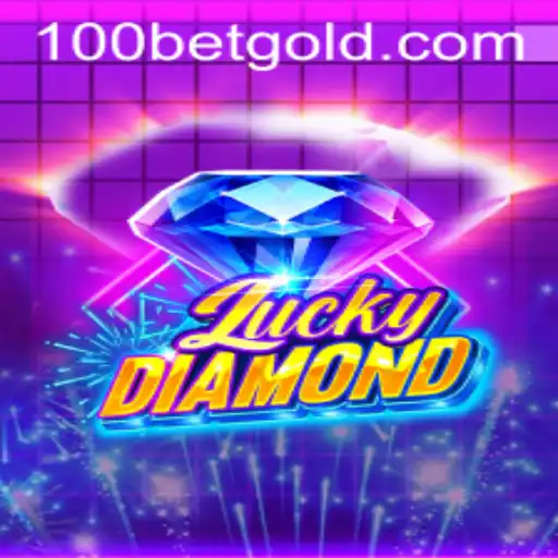 Mastering the World of LuckyDiamond with 100bet Strategy